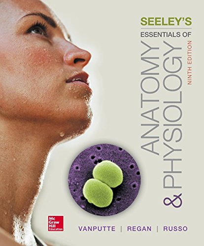 Seeley’s Essentials of Anatomy and Physiology (9th Edition) – eBook