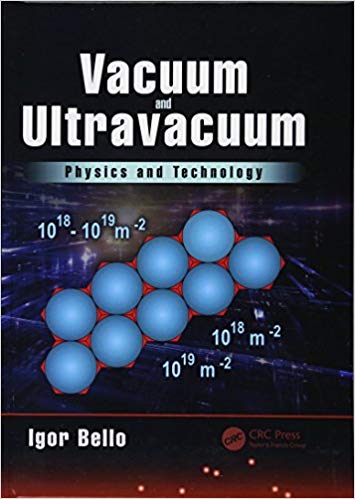 Vacuum and Ultravacuum: Physics and Technology – eBook PDF