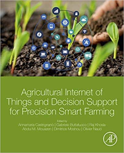 Agricultural Internet of Things and Decision Support for Smart Farming – eBook PDF