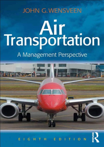 Air transportation: a management perspective (8th Edition) – eBook PDF