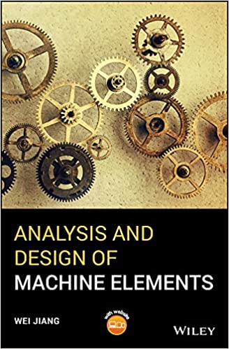 Analysis and Design of Machine Elements – eBook PDF