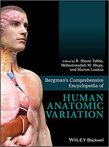 Bergman’s Comprehensive Encyclopedia of Human Anatomic Variation – eBook PDF