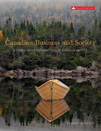 Canadian Business and Society: Ethics, Responsibilities and Sustainability (4th Edition) – eBook PDF