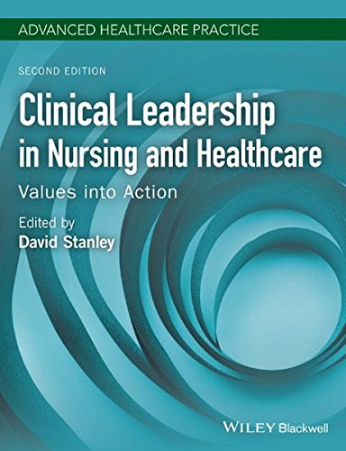 Clinical Leadership in Nursing and Healthcare: Values into Action (2nd Edition) – eBook