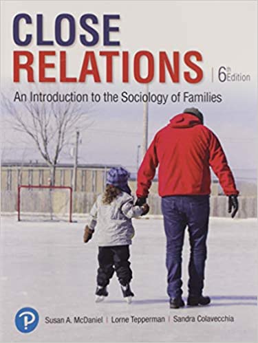 Close Relations: An Introduction to the Sociology of Families (6th Edition) – eBook PDF