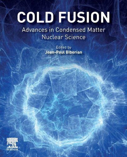 Cold Fusion: Advances in Condensed Matter Nuclear Science – eBook