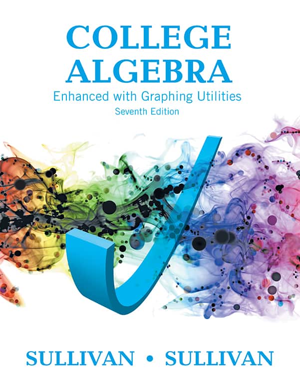 College Algebra Enhanced with Graphing Utilities (7th Edition) – eBook PDF