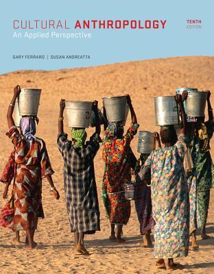 Cultural Anthropology: An Applied Perspective (10th Edition) – eBook