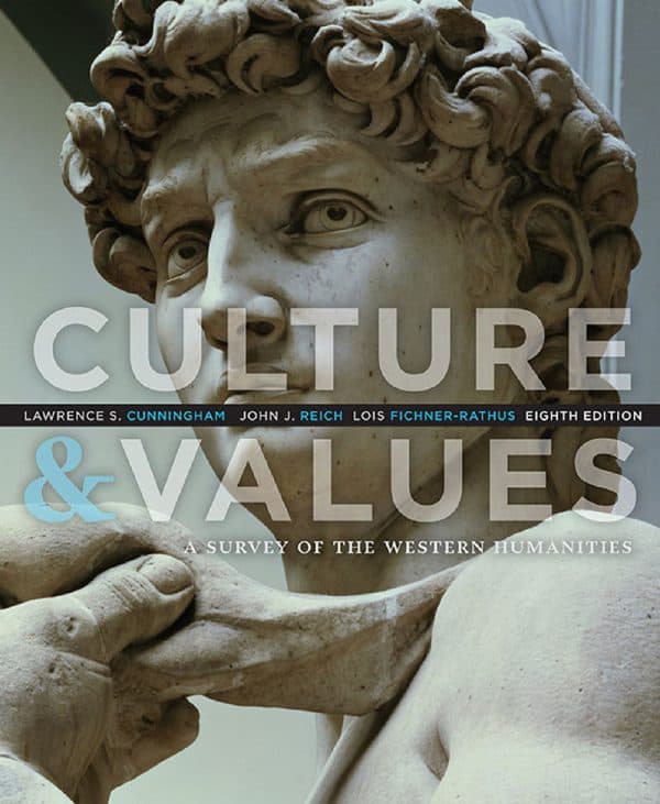 Culture and Values: A Survey of the Western Humanities (8th Edition) – eBook PDF