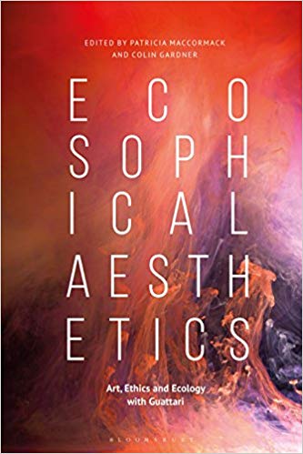 Ecosophical Aesthetics: Art, Ethics and Ecology with Guattari – eBook PDF