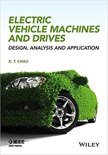 Electric Vehicle Machines and Drives: Design, Analysis and Application – eBook PDF