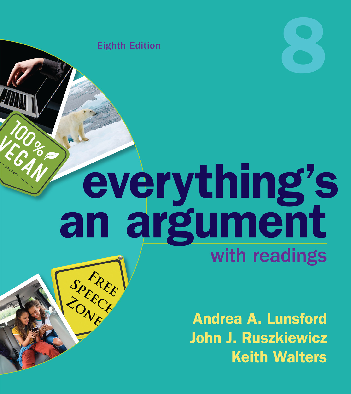 Everything’s an Argument with Readings (8th Edition) – eBook PDF