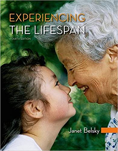 Experiencing the Lifespan (4th Edition) – eBook PDF