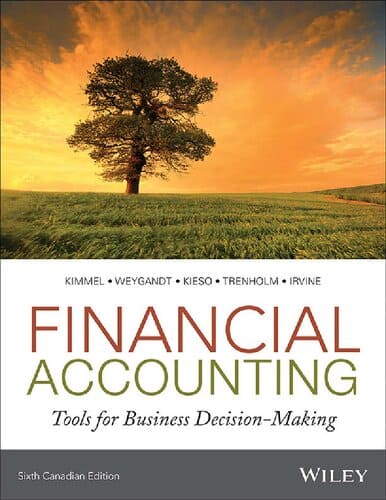 Financial Accounting: Tools for Business Decision-Making (6th Canadian Edition) – eBook PDF