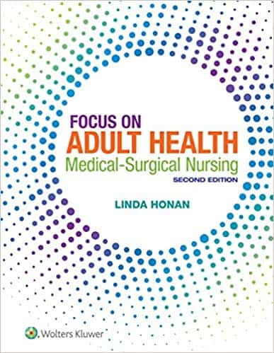 Focus on Adult Health: Medical-Surgical Nursing (2nd Edition) – eBook PDF