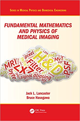 Fundamental Mathematics and Physics of Medical Imaging – eBook PDF