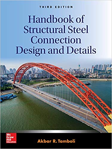 Handbook of Structural Steel Connection Design and Details (3rd Edition) – eBook PDF