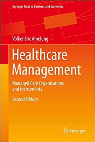 Healthcare Management: Managed Care Organisations and Instruments (2nd Edition) – eBook PDF