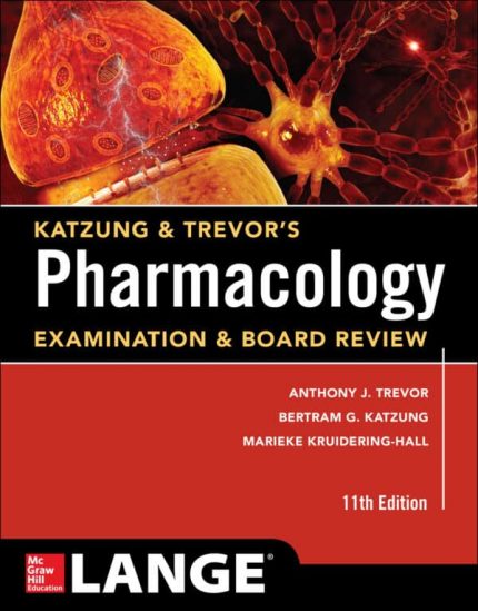 Katzung and Trevor’s Pharmacology Examination and Board Review (11th Edition) – eBook PDF