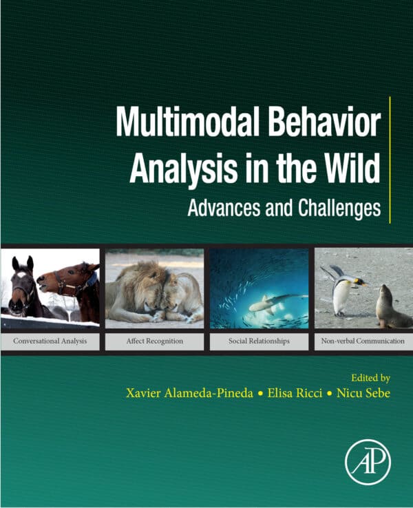 Multimodal Behavior Analysis in the Wild: Advances and Challenges – eBook PDF