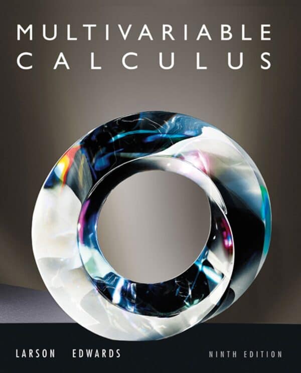 Multivariable Calculus (9th Edition) – Larson/Edwards – eBook PDF