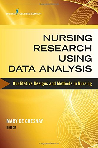 Nursing Research Using Data Analysis: Qualitative Designs and Methods in Nursing – eBook PDF