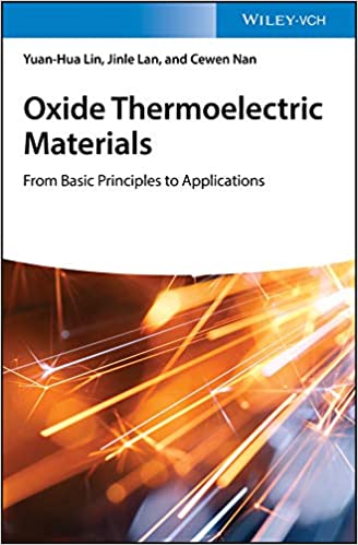 Oxide Thermoelectric Materials: from Basic Principles to Applications – eBook PDF