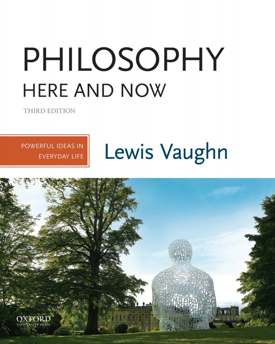 Philosophy Here and Now: Powerful Ideas in Everyday Life (3rd Edition) – eBook PDF