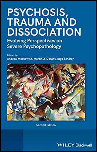 Psychosis, dissociation, and trauma (2nd Edition) - eBook PDF