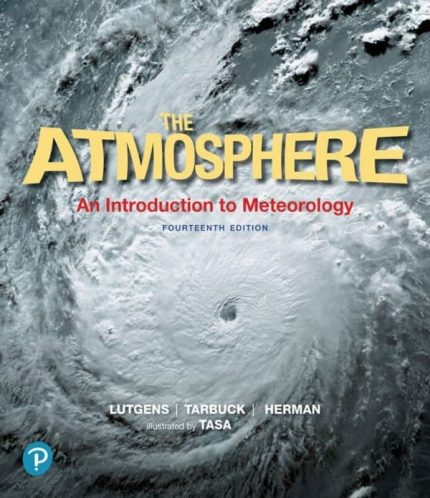 The Atmosphere: An Introduction to Meteorology (14th Edition) – eBook PDF