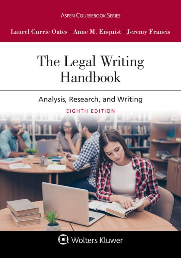 The Legal Writing Handbook: Analysis, Research and Writing (8th Edition) – eBook PDF