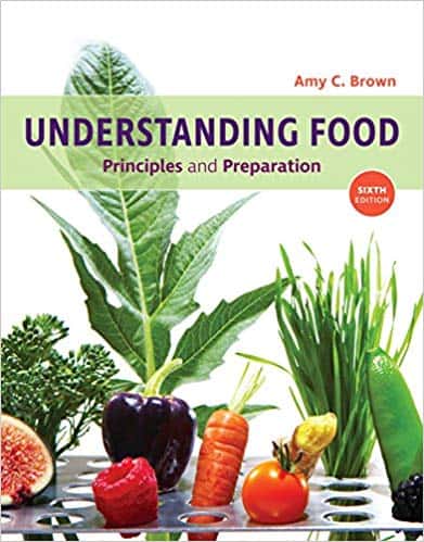 Understanding Food: Principles and Preparation (6th Edition) – eBook PDF