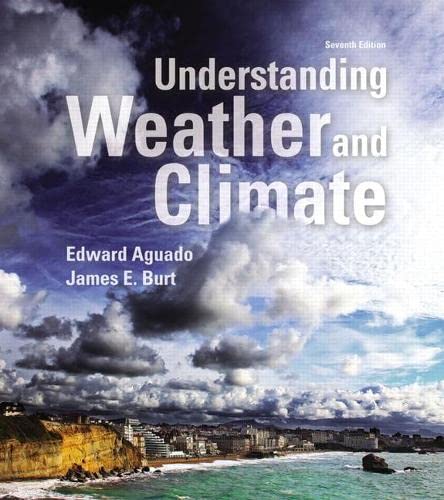 Understanding Weather and Climate (7th Edition) – eBook PDF