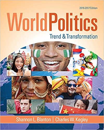 World Politics: Trend and Transformation, 2016 – 2017 (16th Edition) – eBook PDF