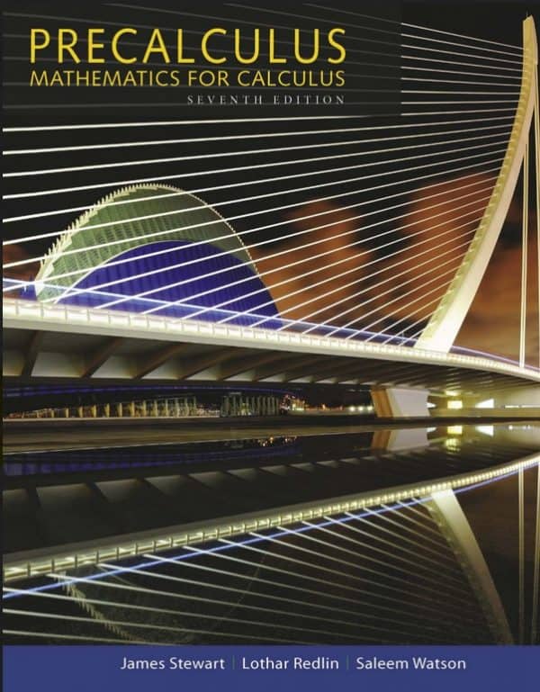 Precalculus: Mathematics for Calculus (7th Edition) – Stewart/Redlin/Watson – eBook PDF